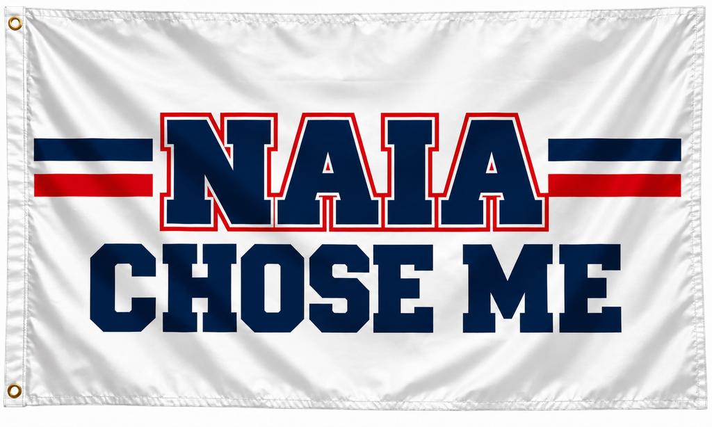 NAIA Chose Me Flag